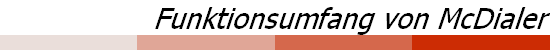 Funktionsumfang von McDialer
